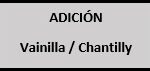 Adicón vainilla/ chantilly